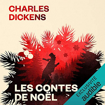 CHARLES DICKENS - LES CONTES DE NOËL [2014]