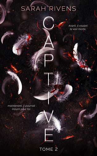 Captive - 3 Tomes - Sarah Rivens (2022)