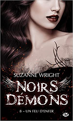 NOIRS DEMONS TOME 8 - UN FEU D'ENFER - SUZANNE WRIGHT (2022)
