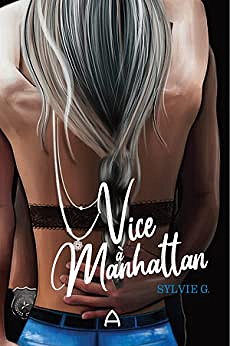 Vice à Manhattan - Sylvie G. (2022)