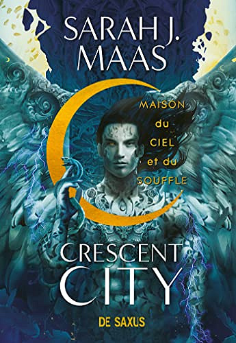 Crescent City Tome 2 : Maison du ciel et du souffle - Sarah J. Maas (2022)