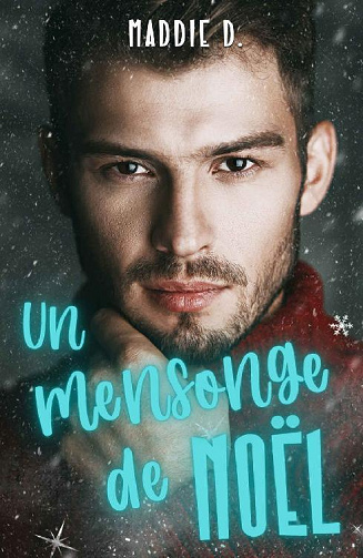 Un mensonge de Noël - Maddie D (2022)