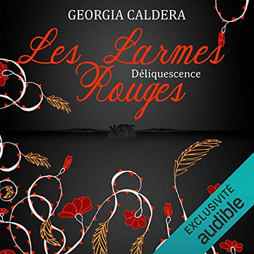 Déliquescences: Les Larmes Rouges 2 - Georgia Caldera (2019)