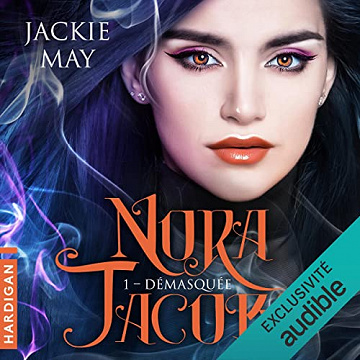 Démasquée: Nora Jacobs 1 - Jackie May (2022)