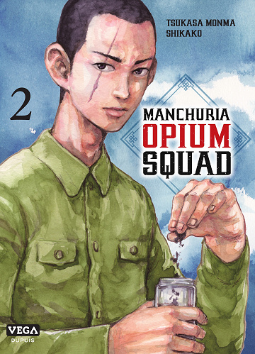 Manchuria Opium Squad - Tome 02 (2022)