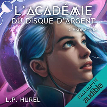 Hademonia: L'académie du disque d'argent 2 - L.P. Hurel (2022)