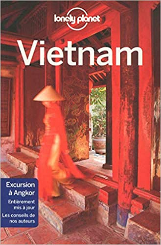 Lonely Planet : Vietnam 12eme edition - Collectif