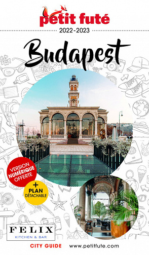 Petit Futé - Budapest 2022-2023 City Guide