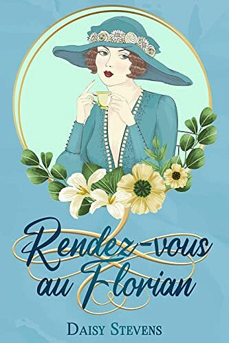 Rendez-vous au Florian - Daisy STEVENS (2022)