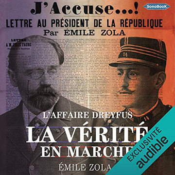 L'Affaire Dreyfus - La Vérité en Marche - Émile Zola (2016)