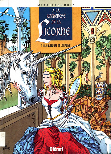A la recherche de la licorne - Tome 01 - La blessure et le baume