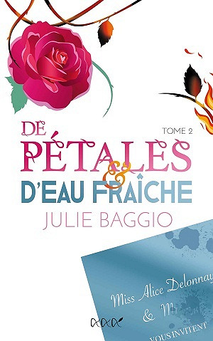 L'Iceberg et la Rose : T2 - De pétales et d'eau fraîche - Julie Baggio (2020)