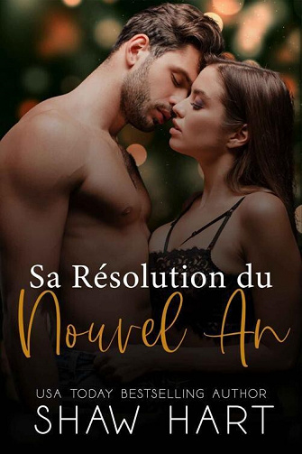 Sa Résolution du Nouvel An - Shaw Hart (2022)