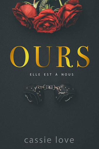 Ours : Elle est à nous - Cassie Love (2022)