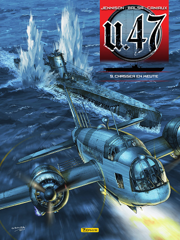 U 47 - Tome 09 - Un fantôme du passé (édition spéciale)