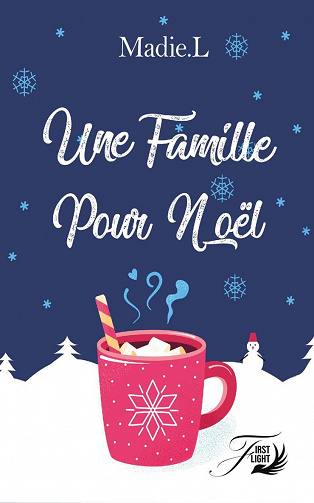 Une famille pour noël - Madie.l (2021)