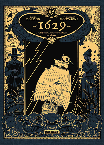 1629... ou l'effrayante histoire des naufragés du Jakarta - Tome 01 (2022)