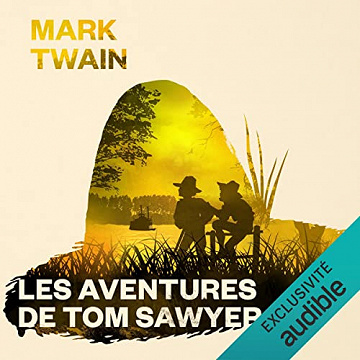 Les aventures de Tom Sawyer - Mark Twain (2022)