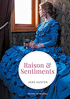 Raison et Sentiments - Jane Austen (2021)