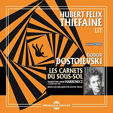 Les carnets du sous-sol - Fédor Dostoïevski (2016)