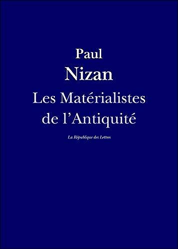 Les Matérialistes de l'Antiquité - Paul Nizan (2021)