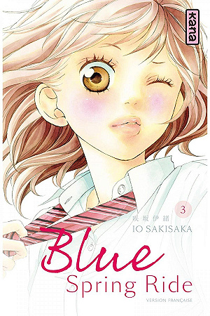 Blue Spring Ride - 3. Tome 3
