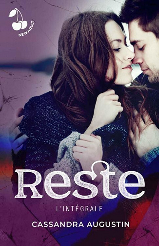 Reste, L'intégrale - Cassandra Augustin (2022)