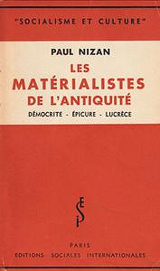 Les Matérialistes de l' Antiquité. Démocrite - Epicure - Lucrèce - Paul Nizan (1936)