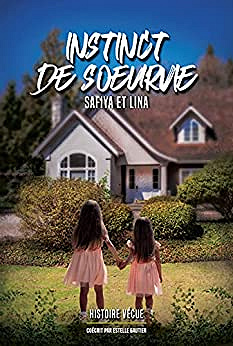 Instinct de soeurvie - Safiya Lina (2021)