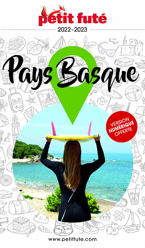 Guide Pays Basque 2022-2023 Petit Futé - Auzias d.