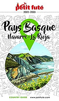 Petit Futé - Pays Basque - Navarre - La Rioja 2022-2023