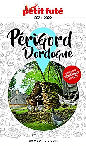 Guide Périgord Dordogne 2021 Petit Futé - Auzias d.