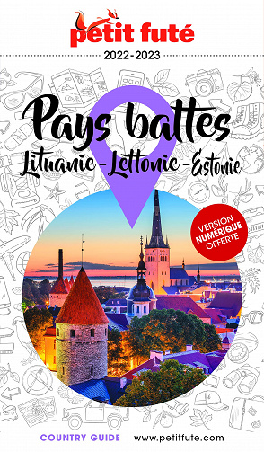 Guide Pays Baltes : Lituanie / Lettonie / Estonie 2021-2022 Petit Futé - Auzias d.