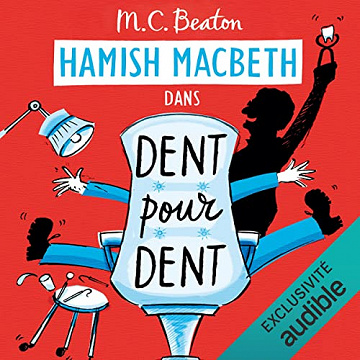 Dent pour dent: Hamish Macbeth 13 - M. C. Beaton (2022)