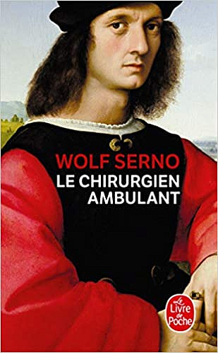 Le chirurgien ambulant - Wolf Serno (2007)