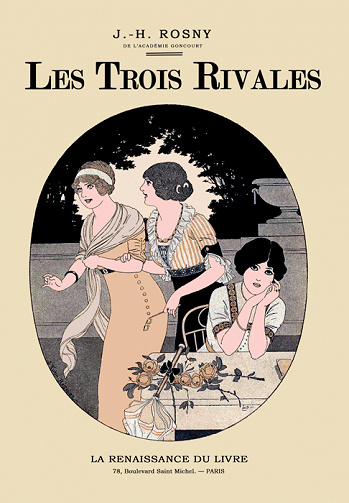 Les trois rivales - J.-H. Rosny (1913)