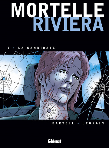 Mortelle riviera - Tome 01