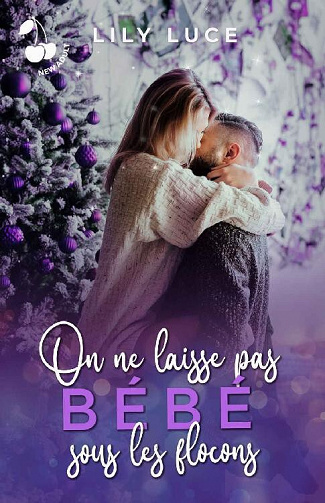 On ne laisse pas bébé sous les flocons - Lily Luce (2022)