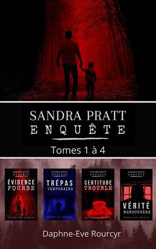 Sandra Pratt enquête - Tomes 1 à 4 - Daphne-Eve Rourcyr (2022)