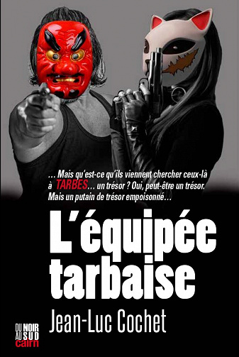 L'Équipée tarbaise - Jean-Luc Cochet (2022)