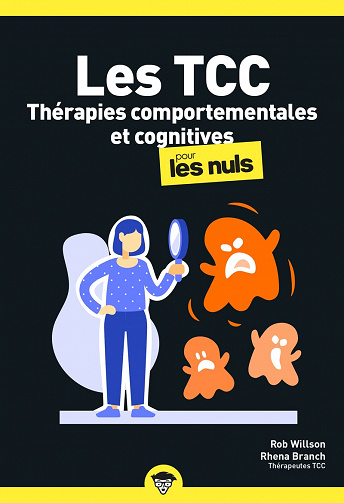 Les Thérapies comportementales et cognitives pour les Nuls - Rob Willson et Rhena Branch (2022)