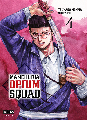 Manchuria Opium Squad - Tome 04 (2022)