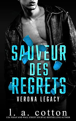 Sauveur des Regrets - L A Cotton (2022)