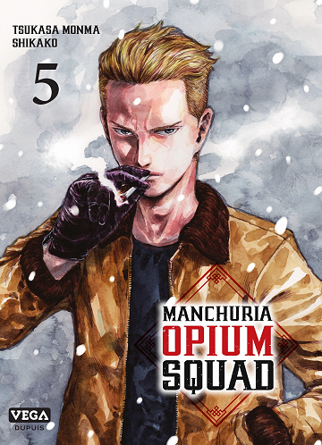 Manchuria Opium Squad - Tome 05 (2022)