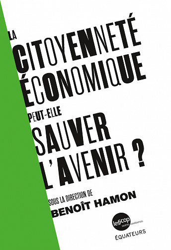 La citoyenneté économique peut-elle sauver l'avenir ? - Benoît Hamon et Collectif (2022)
