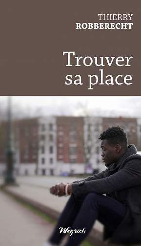 Trouver sa place - Thierry Robberecht (2022)