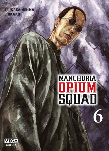 Manchuria Opium Squad - Tome 06 (2022)