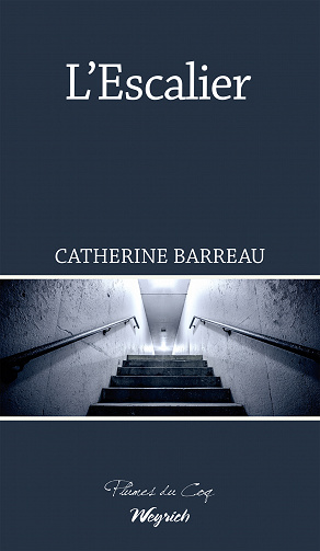 L'Escalier - Catherine Barreau (2022)