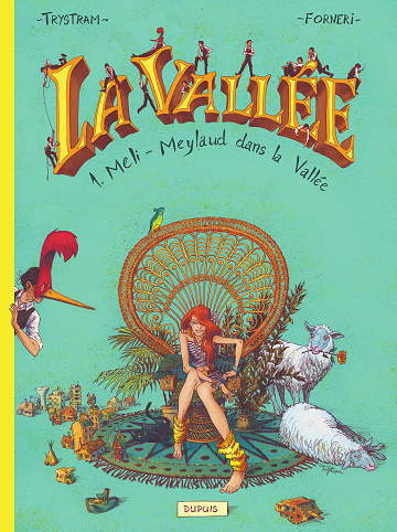 La vallée - Tome 01 - Meli-Meylaud dans la Vallée