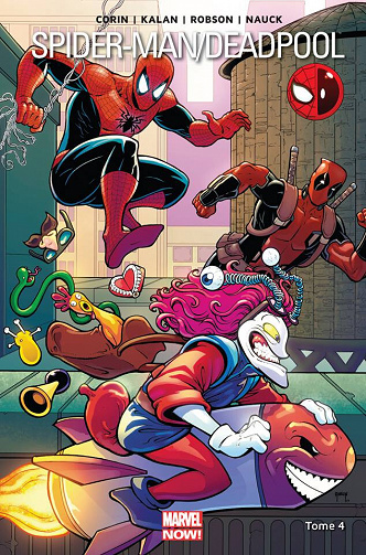 Spider-Man/Deadpool (Marvel Now!) - Tome 4 Pas de Quoi Rire